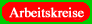 Arbeitskreise
